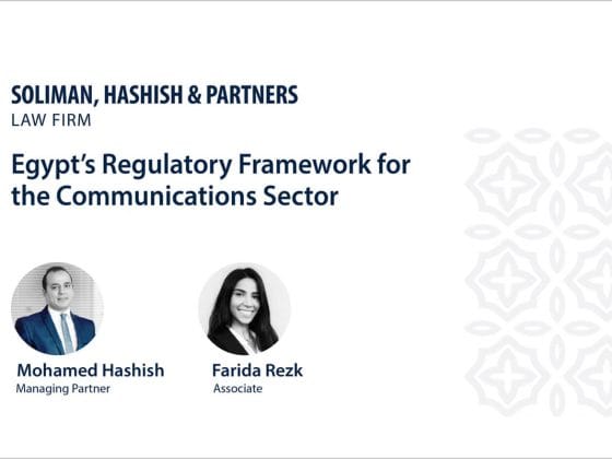 SH&P’s Lexology Panoramic Publication on Regulatory and Institutional Structure of Egypt’s Communications Sector