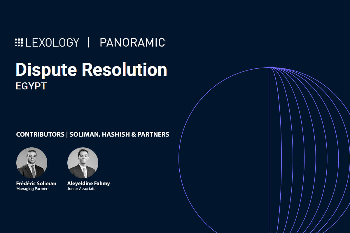 SH&P’s Lexology Panoramic Publication on Dispute Resolution 2025