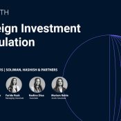 SH&P’s Lexology Panoramic Publication on Foreign Investment Regulation 2025