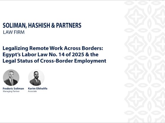 Legalizing Remote Work Across Borders: Egypt’s Labor Law No. 14 of 2025 and the Legal Status of Cross-Border Employment
