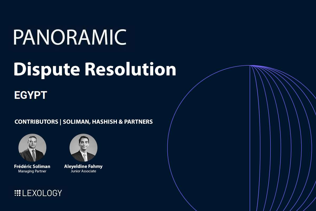SH&P’s Lexology Panoramic Publication on Dispute Resolution 2025