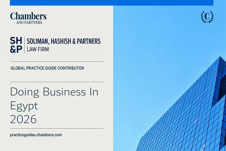 SH&P contribution to the Chambers Doing Business in Egypt 2026 guide